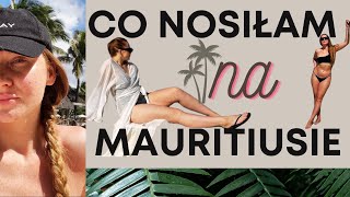 CO NOSIŁAM NA MAURITIUSIE  STYLIZACJE Z WAKACJI  WERONIKA BROILO [upl. by Einnor]