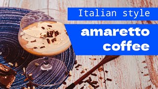 Italian style amaretto coffee [upl. by Victoir]