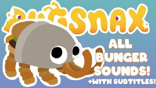 BUGSNAX All Bunger Sounds Subtitles [upl. by Mcginnis245]