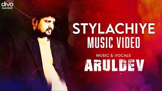 Stylachiye Lyrical Video  ArulDev  Vijay Mahendra  Divo Music [upl. by Anilek]