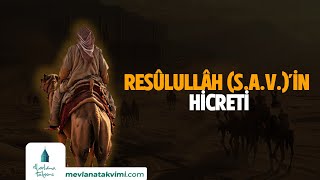 Resûlullâh sav’in Hicreti [upl. by Dusa]