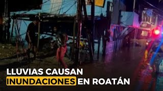 Lluvias causan inundaciones en Roatán [upl. by Ielak]