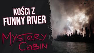 Tajemnice Alaski  kości z Funny River  Mystery Cabin [upl. by Bathesda111]