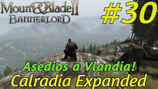 Mod Calradia Expanded BANNERLORD  Campaña V 128  Episodio 30 [upl. by Hugues]