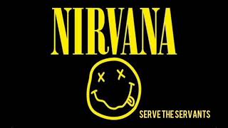 Nirvana  Serve the Servants 1993 [upl. by Nosreffej119]