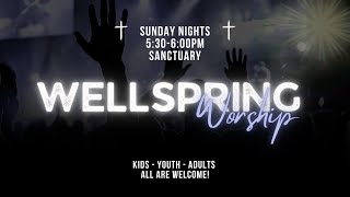 Wellspring Worship BEGINS This Sunday [upl. by Shakespeare498]