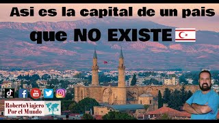 Asi es la capital de un pais que NO EXISTE Nicosia Chipre Lefcosia [upl. by Crow268]