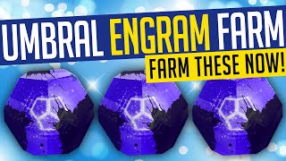 Destiny 2  UMBRAL ENGRAM FARM Where amp How To Farm EASY Powerful Rewards amp More [upl. by Akilegna390]