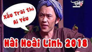 Hoài Linh 2021  Xấu Trai thì Ai Yêu  Hài Hoài Linh Hay Nhất 2021 [upl. by Henrietta26]