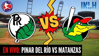 🔴EN VIVO Pinar del Río vs Matanzas  Serie Nacional 62  08052023 [upl. by Anora]