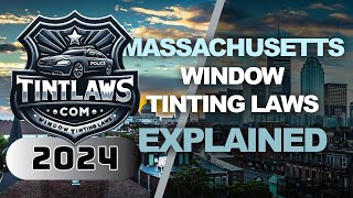 Massachusetts Tint Laws 2024  Know Your Legal Limit [upl. by Annaegroeg]