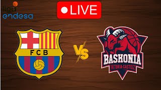 🔴 Live Barcelona vs Baskonia  Live Play By Play Scoreboard [upl. by Akimyt]