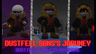 Dusttale Endless Massacre Dustfell Sanss Journey [upl. by Dnalyk]