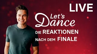 LIVE 🔴 Die Reaktionen nach dem FINALE  Let’s Dance 2024 [upl. by Eicnahc]