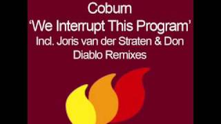 Coburn  We Interrupt This Program Don Diablo Remix HQ [upl. by Catherina]