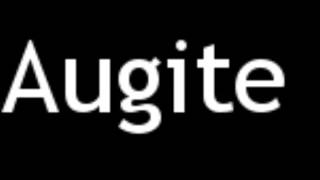 How to Pronounce Augite [upl. by Constance]