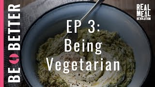 BeBetter  Being Vegetarian  EP 03 [upl. by Enitsed]