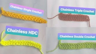 How To Crochet Chainless Foundation Single Crochet Half Double Crochet Double Croch Triple Crochet [upl. by Nnaeilsel]