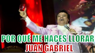 Por que me haces llorar  Juan Gabriel  Tutorial Guitarra [upl. by Shakti156]