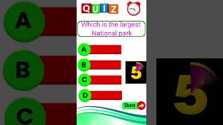 Largest national parkeducation learning quiz gk gkquiz [upl. by Seta]