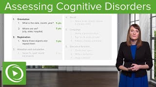 Cognitive Disorders Assessment and Testing – Psychiatry  Lecturio [upl. by Ainwat]