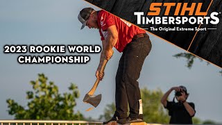 2023 STIHL TIMBERSPORTS® Rookie World Championship [upl. by Aihcats]