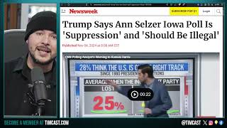 Selzer Poll Is ILLEGAL Suppression Says Trump Says Harris WINS IOWA Gets MOCKED For INSANE Result [upl. by Nioe533]