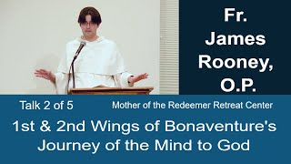 Retreat  2 of 5 1st amp 2nd Wings quotJourney of the Mind to Godquot [upl. by Nodnrb]