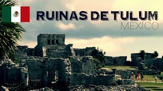 🟢 Ruinas Mayas de TULUM  MEXICO  QUINTANA ROO  un lugar mágico [upl. by Nelleh853]