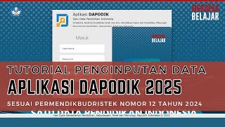 Cara Input Data Dapodik Semester Ganjil Tahun Ajaran 20242025 pada Aplikasi Dapodik Versi 2025 [upl. by Sascha980]