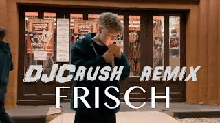 01099 x Gustav  FRISCH DJCrush Remix [upl. by Free]