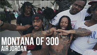 Montana of 300  Air Jordan [upl. by Aneen815]