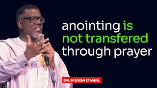 How Anointings Are Transferred From Person To Person  Dr Mensa Otabil Messages [upl. by Pelagia]