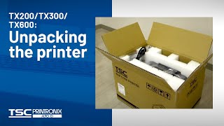 TSC TX200TX300TX600 Unpacking the printer [upl. by Eustasius432]