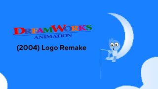 DreamWorks 2004 Logo Remake ULTRAUPDATED [upl. by Fanny]