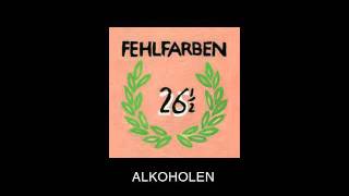 Fehlfarben  Alkoholen [upl. by Mora]