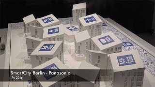 IFA 2016 Panasonic SmartCity Projekt Berlin Adlershof [upl. by Rainer]