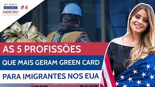 AS 5 PROFISSÕES EM ALTA PARA GREEN CARD NOS ESTADOS UNIDOS  Leticia Zalewski [upl. by Jelks805]