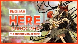 【mew】quotHerequot ║ The Ancient Magus Bride OP ║ ENGLISH Piano Cover Lyrics [upl. by Dnalon]