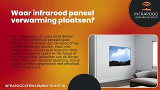 Waar Infrarood Paneel Verwarming Plaatsen  Infrarood Verwarming Soest [upl. by Haikezeh]