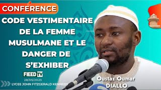 DIRECT Oustaz Oumar DIALLO  Code vestimentaire de la femme et les dangers de sexhiber  28 05 2023 [upl. by Welford]