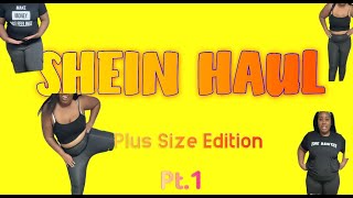 SHEIN HAUL  PLUS SIZE EDITION PT1 [upl. by Arriaes68]