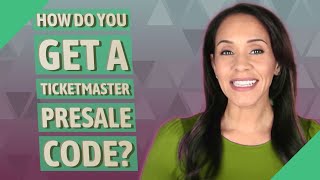 How do you get a Ticketmaster presale code [upl. by Atikal]