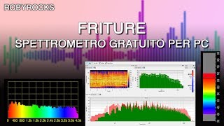 FRITURE  Spettrometro gratuito per PC [upl. by Jochebed766]