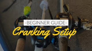 Crankbait Setup Recommendations and Review Cranking setup for beginner and advanced anglers [upl. by Wilma660]