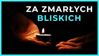 Modlitwa za Zmarłych Bliskich Siła Wspomnień 🙏 [upl. by Sellers]