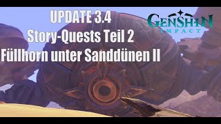 Genshin Impact 239 Update 34 Füllhorn unter Sanddünen Teil 2 Ruinenmaschine aktivieren [upl. by Ahsinelg]