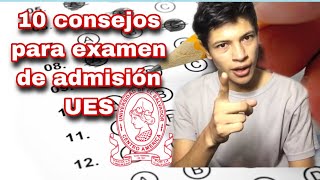 10 consejos para el examen de admisión UES  2020 [upl. by Nauqad]