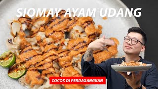 SIOMAY AYAM UDANG HALAL MUDAH COCOK DI PERJUAL BELIKAN RESEP SIOMAY RUMAHAN [upl. by Syck]