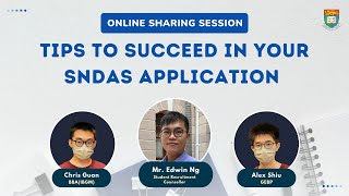 Tips to succeed in your SNDAS Application 網上分享會 in Cantonese [upl. by Biernat211]